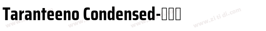 Taranteeno Condensed字体转换